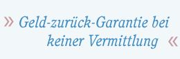 Geld-Zur&uuml;ck-Garantie bei keiner Vermittlung