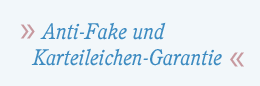 Anti-Fake und Karteileichen-Garantie