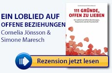 Rezension: Ein Loblied auf offene Beziehungen, Polyamorie und die Freundschaft von Cornelia Jönsson & Simone Maresch