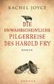 Rachel Joyce: Die unwahrscheinliche Pilgerreise des Harold Fry