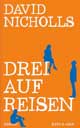 Buchcover: Drei auf Reisen von David Nicholls