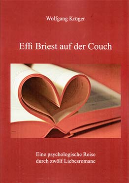Buchcover: Effi Briest auf der Couch: Eine psychologische Reise durch zwölf Liebesromane