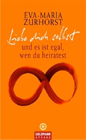 Buchcover: Liebe dich selbst und es ist egal, wen du heiratest 