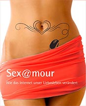 Buchcover: Sex@mour: Wie das Internet unser Liebesleben verändert von Jean-Claude Kaufmann